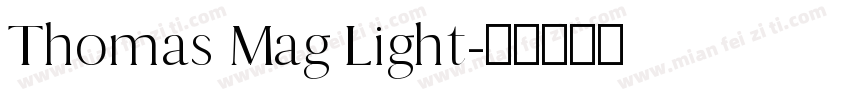 Thomas Mag Light字体转换